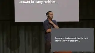 The long road to serverless maturity