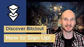 BitClout - Simplest Way to Signup