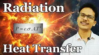 Radiation Heat Transfer: Stefan Boltzman Law | Thermal Properties of Matter | UV A B C | Episode 22