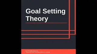 Goal Setting Theory - Introbooks Team