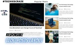Responsive! Blog Posts Layout using HTML & CSS | TechiesCraze