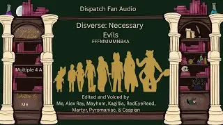 Disverse: Necessary Evils Ep1 - Multiple4A