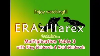 Multiplication Table 3 with Void Ghidorah and King Ghidorah.