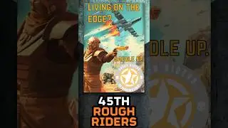 45-е &laquo;Rough Riders&raquo;: Правосудие на границе для Супер-Земли