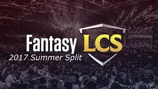 Everything You Need To Know For The 2017 Summer Split Fantasy LCS