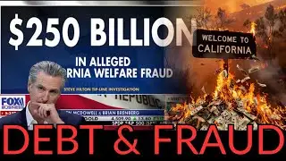 Newsom DENIES Fraud While California Drowns In Debt