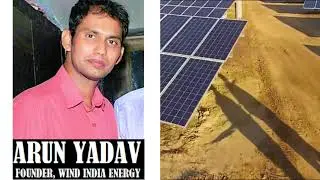 Arun Yadav, Founder, Wind India Energy in conversation with Climate Samurai