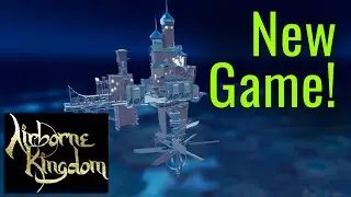 Airborne Kingdom: New Game!