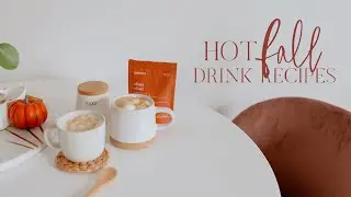Hot Fall Drink Recipes | Cozy Homemade Drinks To Warm You Up