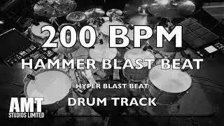 200 BPM HAMMER/HYPER BLAST BEAT