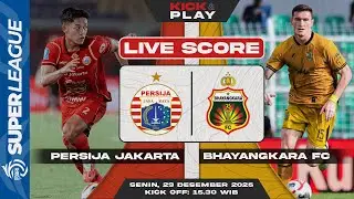 🔴 Persija Jakarta vs Bhayangkara FC | BRI Super League | LIVE SCORE