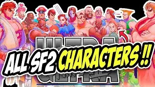 ALL 17 Street Fighter 2 Characters You Should Know!