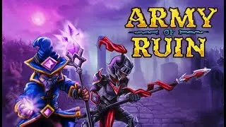Army of Ruin #36. Сразу 2 хороших забега! Траты менее 5000 и менее 20000 монет! Азазель - топ!