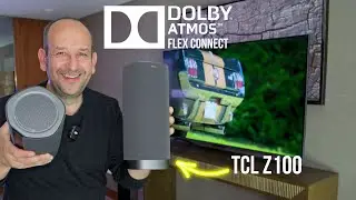 TCL Z100 DOLBY ATMOS FLEX CONNECT: they're finally here... first impressions