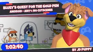 Bluey's Quest for the Gold Pen - Android Any% No Cutscenes in 1:02:40