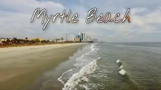 Sunny & Warm December Day in Myrtle Beach, SC - Drone Flight between 2nd Ave Pier and Pier 14