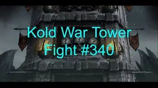 Kold War Tower Fight #340 - Mortal Kombat Mobile (w/Gold Card Drop)