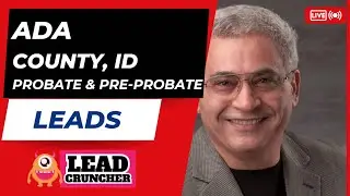 Explore Ada County, Idaho, Probate and Pre-Probate Leads Offered by LeadCruncher.com