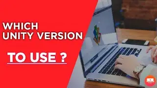 Which Unity Version Should I Use In 2021 ?? In Hindi - Rishabh Srivastava