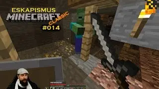 Demn&auml;chst: Verschollen im Stollen  &diams; Eskapismus #014 [minecraft classic]