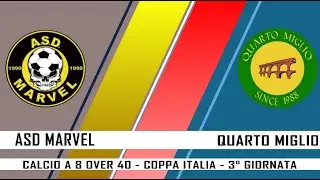 ROMA TORNEI - OVER 40 - COPPA ITALIA - 3&deg; GIORNATA - ASD MARVEL - QUARTO MIGLIO 3-3