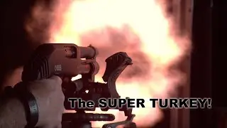 SUPER TURKEY!
