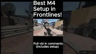 BEST M4 SETUP IN FRONTLINES