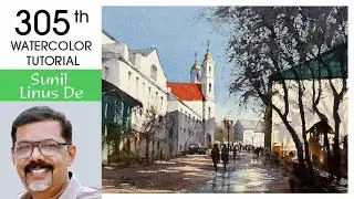 Streetscape | Watercolor painting Demonstration : By Sunil Linus De