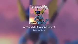 Abyss Myth (Poison Ocean) - Fredman Derp (Special Edition)