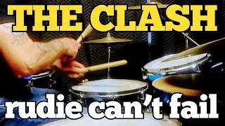 RUDIE CAN'T FAIL - THE CLASH | DRUM COVER [UPDATED]