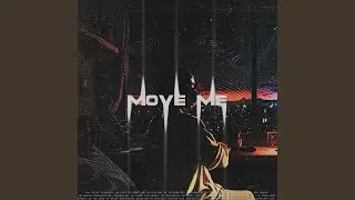 move me