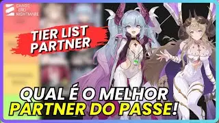 👑 PARTNER DO PASSE: VALE A PENA? | Tier List Completa e Custo-Benef&iacute;cio! | CHAOS ZERO NIGHTMARE