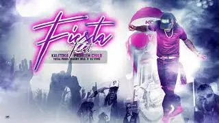 Kali Toka Ft. Problem Child - Fiesta 