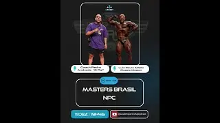 Epis&oacute;dio 19 - Master Brasil NPC - Coach Pedro Andrade 'O Pai