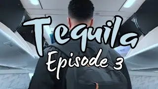 TEQUILA - Episode 3