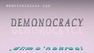 demonocracy - pronunciation