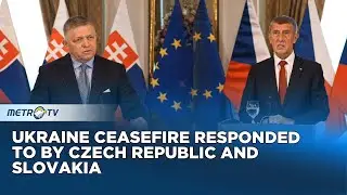 Czech Republic and Slovakia Confirm Refusal to Send Troops to Ukraine