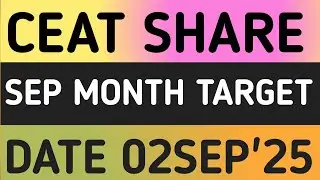 CEAT STOCK LATEST NEWS 02SEP'25/CEAT SHARE LATEST NEWS UPDATES WITH TARGET ANALYSIS