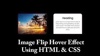 Image Flip Hover Effect Using HTML & CSS