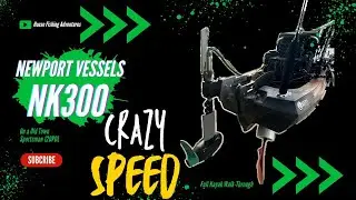 Newport Vessels NK300 - Crazy Speed - on an Old Sportsman 120PDL | Quick run-through of my setup!