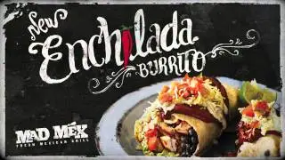 Mad Mex NEW Enchilada Burrito!