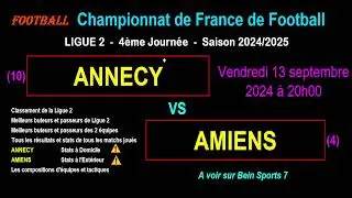 ANNECY - AMIENS : 4&egrave;me journ&eacute;e de Ligue 2 - Stats, infos, pronos - Football saison 2024-2025