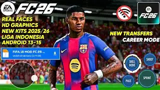 FULL UPDATE 2025! FIFA 16 MOD FC 26 Android Offline Career Mode, Grafik HD, Kits 25/26 & Transfers