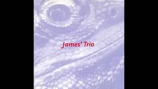 James' Trio &lrm;&ndash; James' Trio (Album, 1997)
