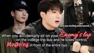When you accidentally sit on your enemy&rsquo;s lap on the college trip bus and he loses control, m0@n!-