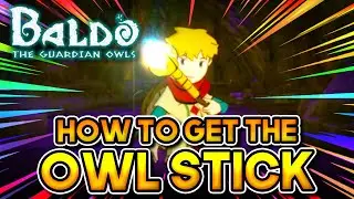 BALDO THE GUARDIAN OWLS: HOW TO GET OWL STICK TO LIGHT UP TORCH FROM FAR DISTANCE