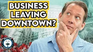 Businesses move to Commercial Real Estate in the Suburbs? I Seattle Real Estate Podcast