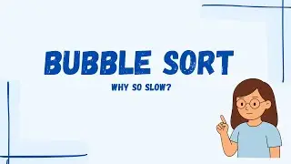 Bubble Sort Explained Simply | Sorting for Beginners