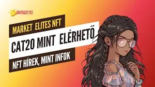Market Elites NFT kimintelve, Cat20 mint seg&eacute;dlet, NFT h&iacute;rek, Mint infok.
