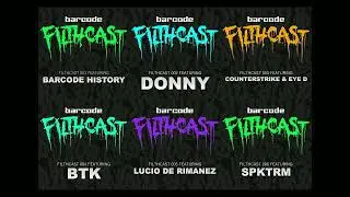 Barcode Recordings Filthcast 001-006 #darkstep #neurofunk